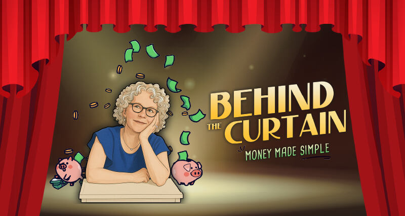 We're excited to introduce you to our newly rebranded podcast, Behind The Curtain: Money Made Simple.
