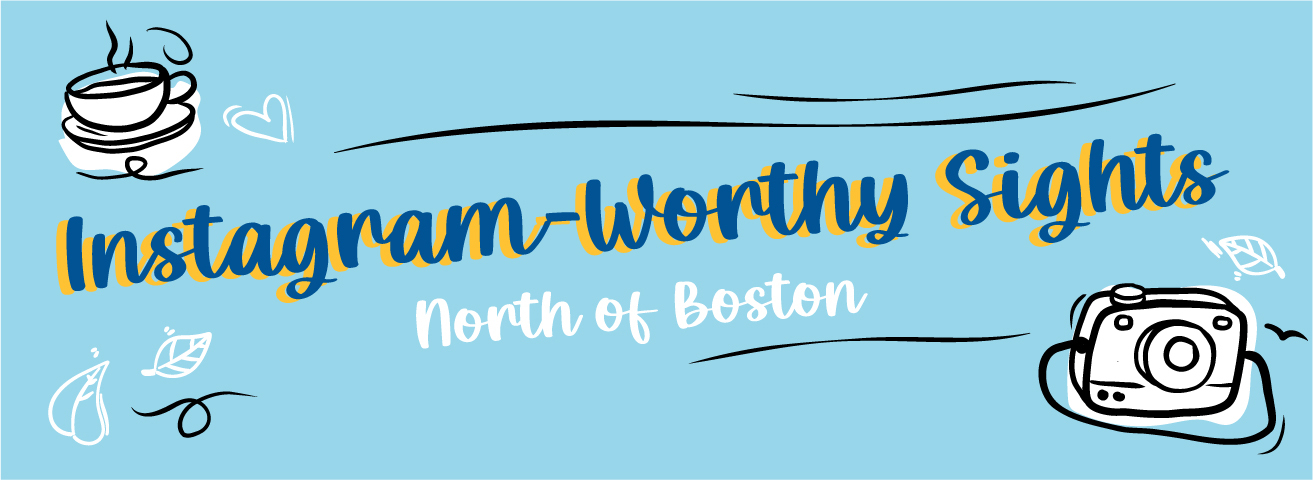 Locals know that the historic North of Boston area is a treasure trove of incredible eats, beaches and outdoor fun.
